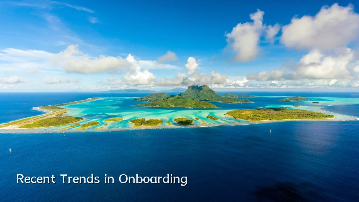 Recent Trends in Onboarding
