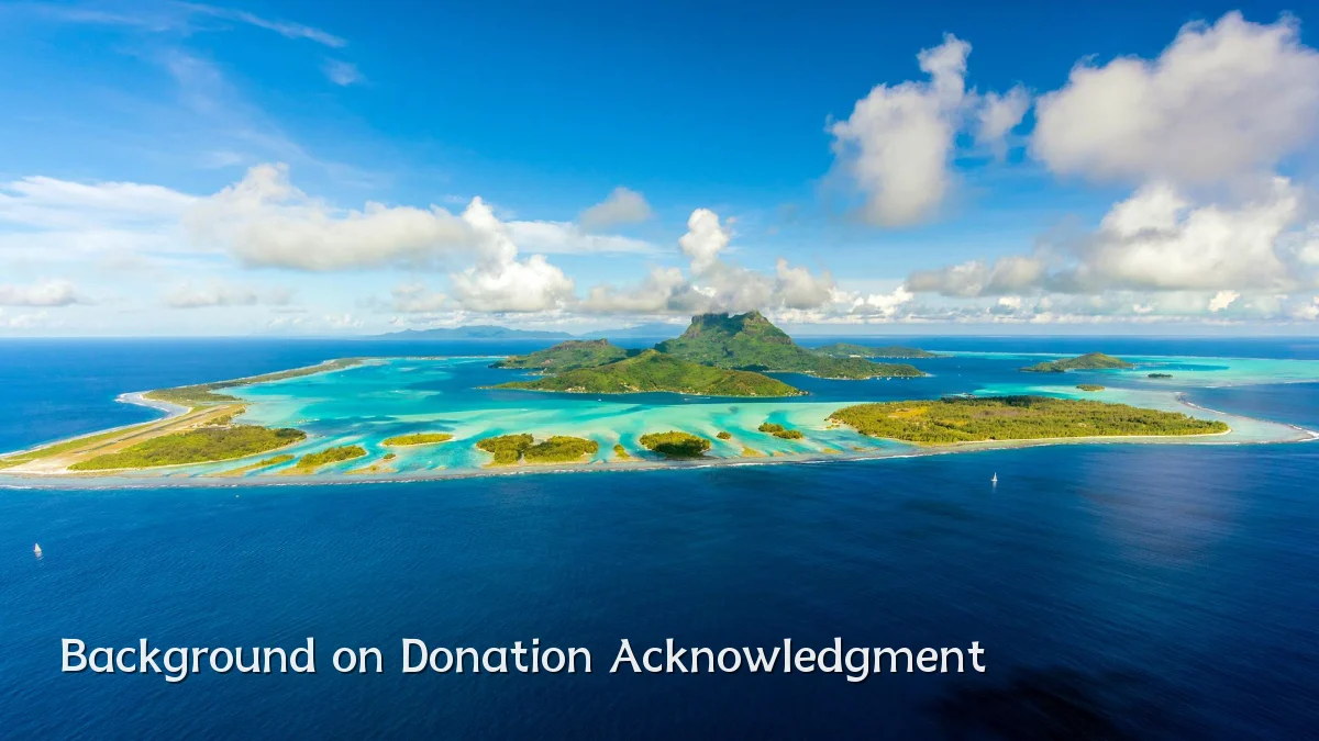 Background on Donation Acknowledgment