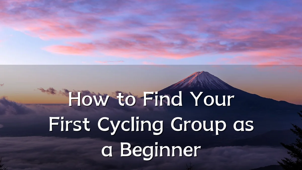 How to Find Your First Cycling Group as a Beginner